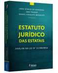ESTATUTO JURÍDICO DAS ESTATAIS Análise da Lei Nº 13.303/2016